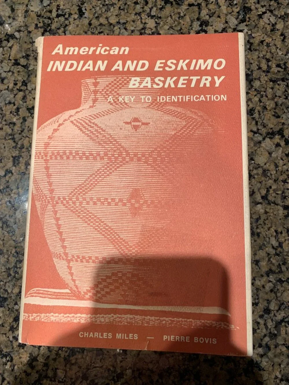 American Indian and Eskimo Basketry A Key to Identification by Charles Miles